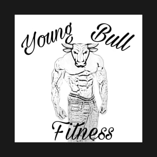 Young bull fitness T-Shirt