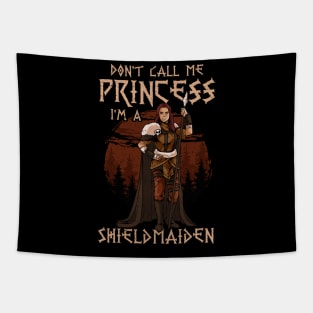 Cute I'm A Shield Maiden Don't Call Me Princess Tapestry