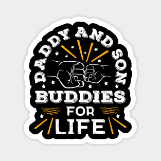 Top Dad Daddy And Son Life Buddies Father's Day Magnet