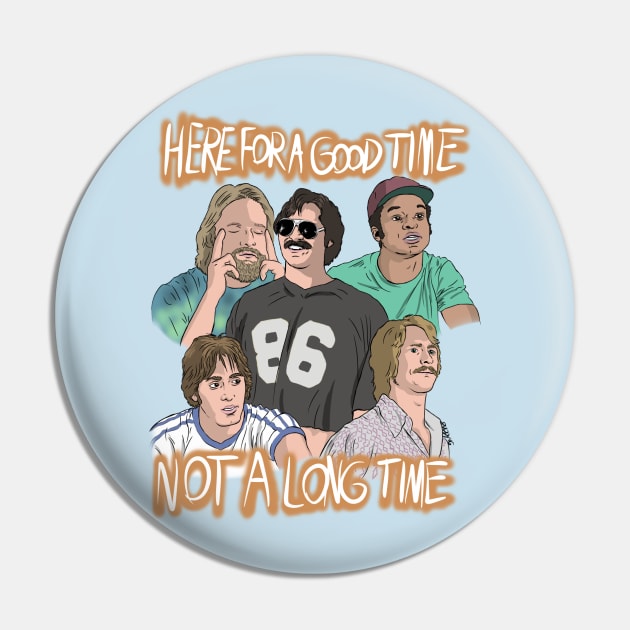 Everybody Wants Some Pin by DuddyInMotion