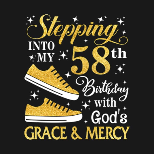 Stepping Into My 58th Birthday With God's Grace & Mercy Bday by MaxACarter