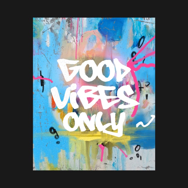 Good vibes only B by Woohoo