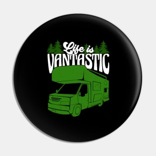 Life Is Vantastic Camper Van Owner Gift Pin