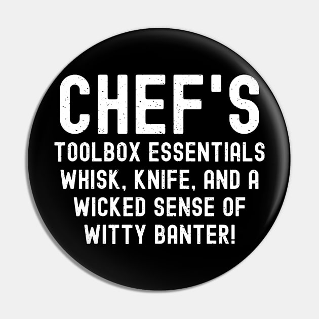 Chef's Toolbox Essentials Whisk, Knife, and a Wicked Sense of Witty Banter! Pin by trendynoize