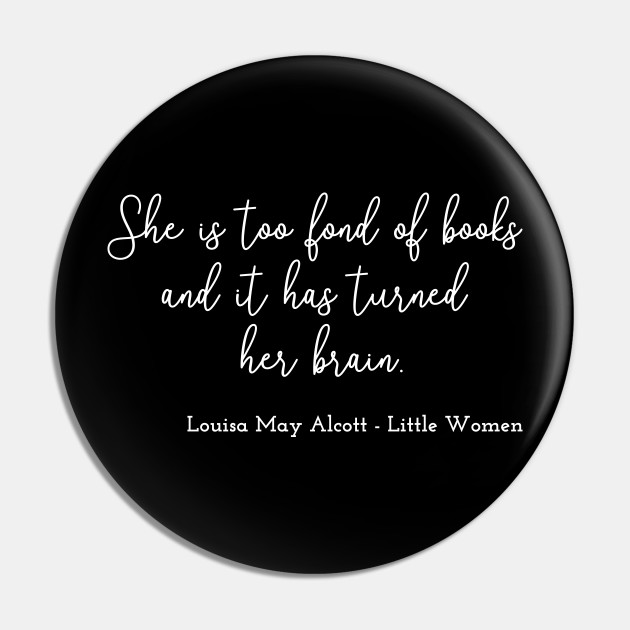 Little Women Quote Ii Handwriting Style Little Women Quote Pin Teepublic
