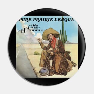 Pure Prairie League Two Lane Highway Pin