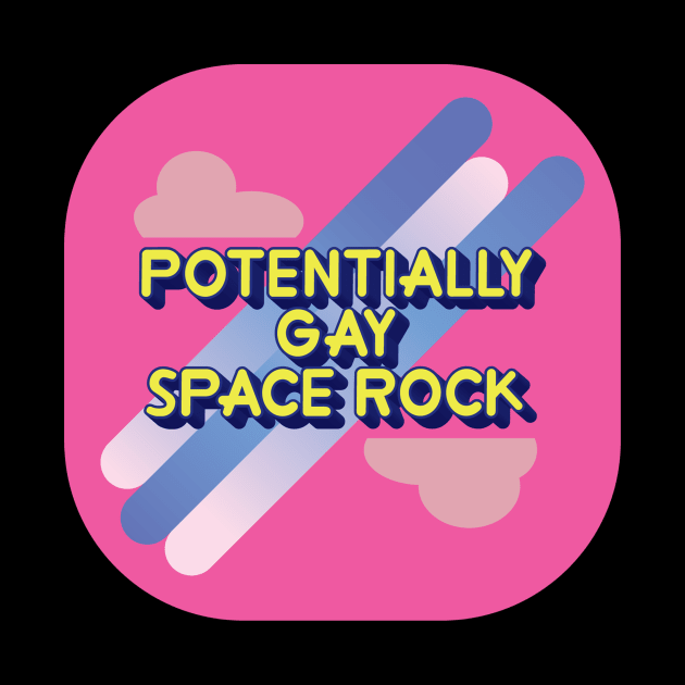 Potentially Gay Space Rock! by Catlore