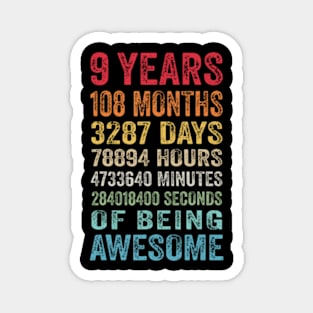 9 Years 108 Months Of Being Awesome Happy 9th Birthday s Magnet