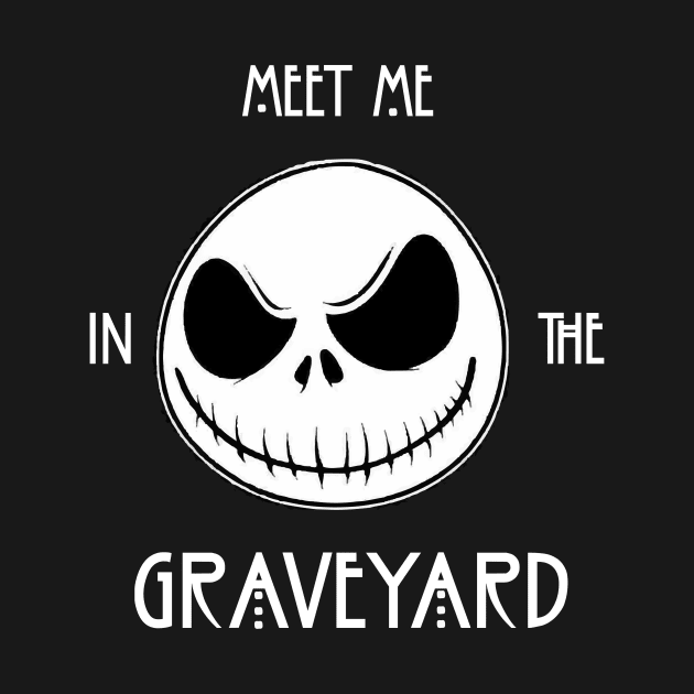 Meet Me In The Graveyard Funny Jack Skellington Horror Spooky Gothic Grunge Halloween Gift by Prolifictees