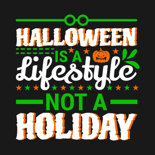 Not A Holiday T-Shirt