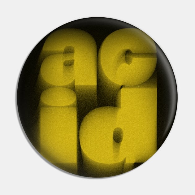 Acid  -- Retro Style Acid House Typography Design Pin by DankFutura