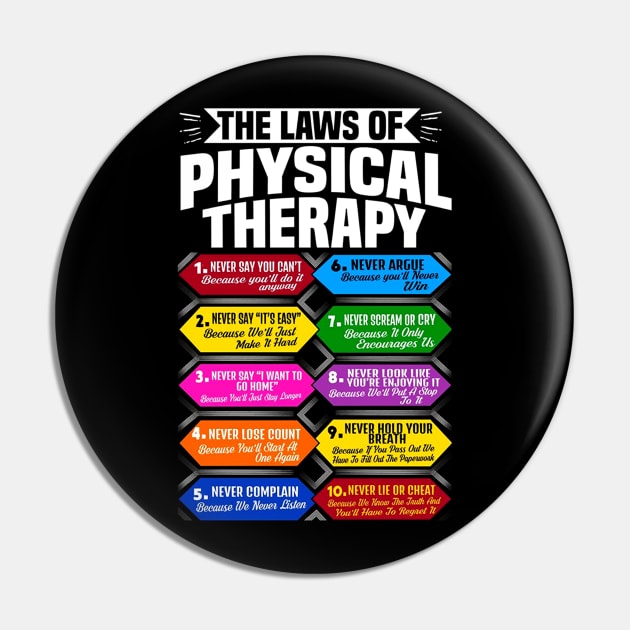 The Laws Of Physical Therapy Awesome Therapist Gift Pin by finchandrewf