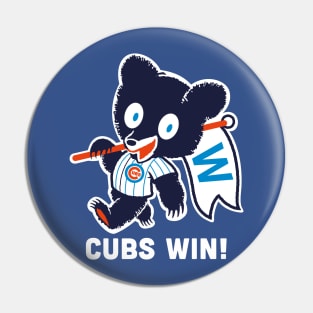 Cubs Win! Pin