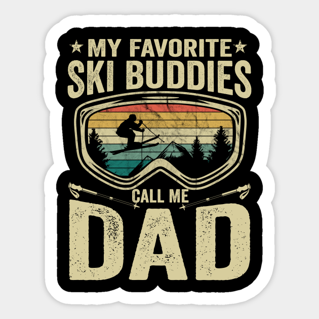 Funny Ski Dad Graphic & More Buddies Call Me Dad Funny Retro Skiing Skier Graphic Throw Pillow 18x18 Multicolor Funny Ski Dad Graphic & More Buddies Call Me Dad Funny Retro Skiing Skier Graphic Throw Pillow 18x18 Multicolor