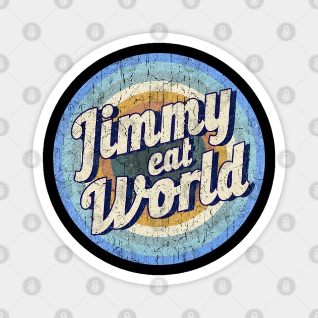 Vintage - jimmy eat World Magnet by NYINDIRPROJEK