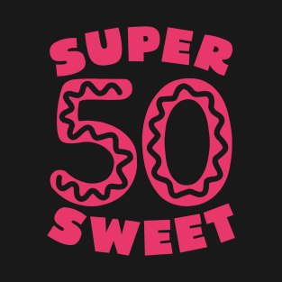 Super Sweet 50 Pink Donut Icing T-Shirt