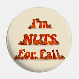 Nuts for fall Pin