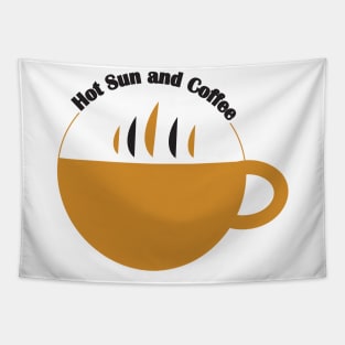 Hot sun and coffee Tapestry