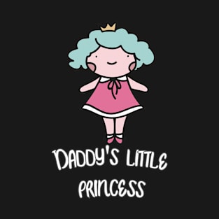 Daddy's little princess T-Shirt