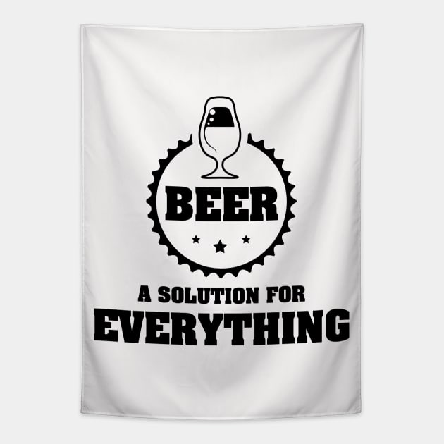 BEER is A Solution for Everything / Funny Party Time Quote Tapestry by Naumovski