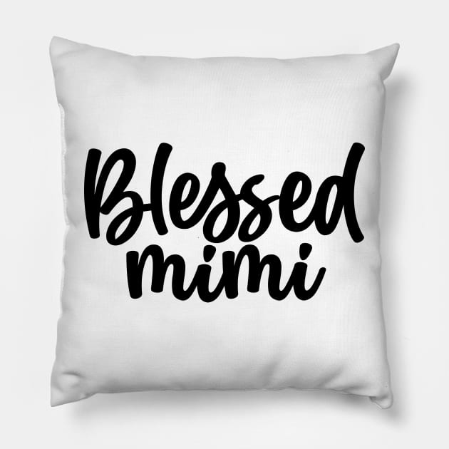 Blessed MIMI Pillow by família