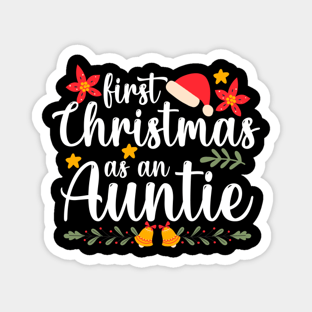 first christmas as an auntie Magnet by Giftyshoop