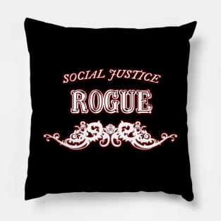 Social Justice Rogue Pillow