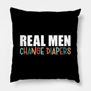 Fathers Day Real Change Diapers Dad Joke Pillow