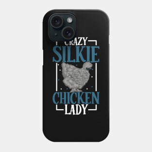 I love my Silkie Chicken - Cluck Yeah Phone Case