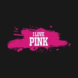 I LOVE PINK T-Shirt