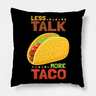 More Taco...Please Pillow