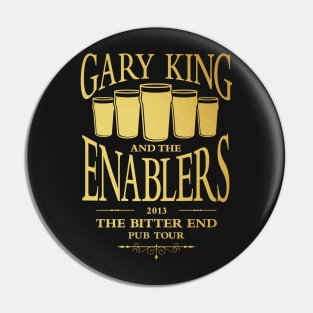 Gary King and the Enablers Pin