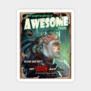 ASTOUNDINGLY AWESOME TALES : Science Gone Mad Magnet