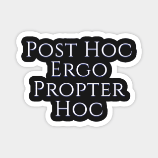 West Wing Font Quote Post Hoc Ergo Propter Hoc Magnet