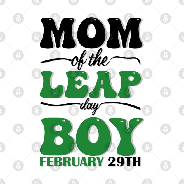 Mom Of The Leap Day Boy February 29th by mdr design