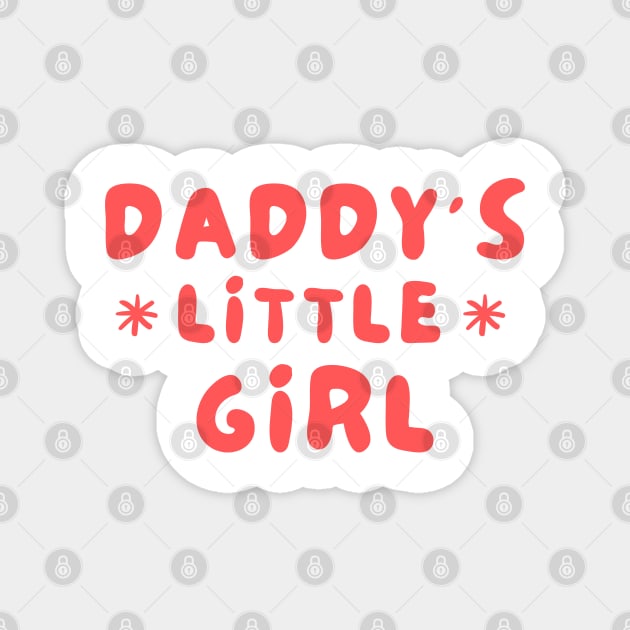 Daddy's Little Girl Magnet by walid-farroj