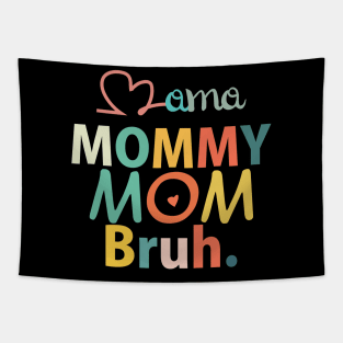 Funny Mama Mommy Mom Bruh Tapestry