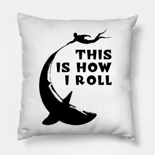 shark diving - This is How I Roll Pillow