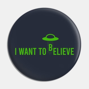 i want to believe Pin