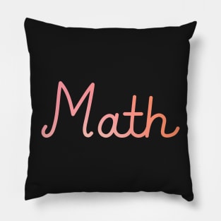 Back to School Pink and Coral Gradient Subject: Math Pillow