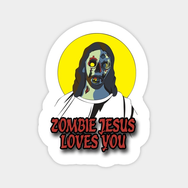 Zombie Jesus Loves You Magnet by MrPeterRossiter