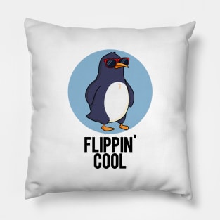 Flippin' Cool Funny Penguin Pun Pillow