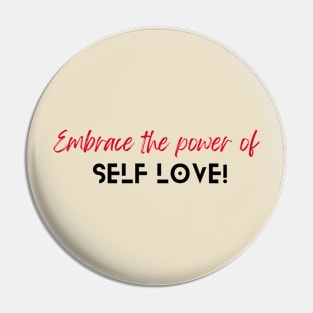 Self Love T-shirt Pin