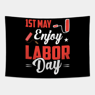 1st may Enjoy Labor Day Tapestry