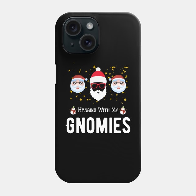 Hanging With My Gnomies Funny Christmas Phone Case by khalid12