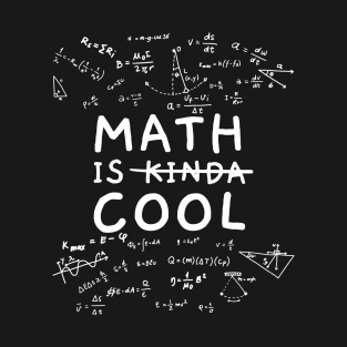 Math Is Kinda Cool White Version T-Shirt