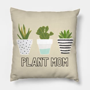 Plant Mom Pillow