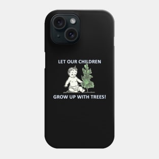 Save the world for the kids! Phone Case