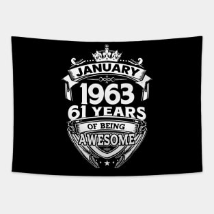 January 1963 61 Years Of Being Awesome 61st Birthday Tapestry