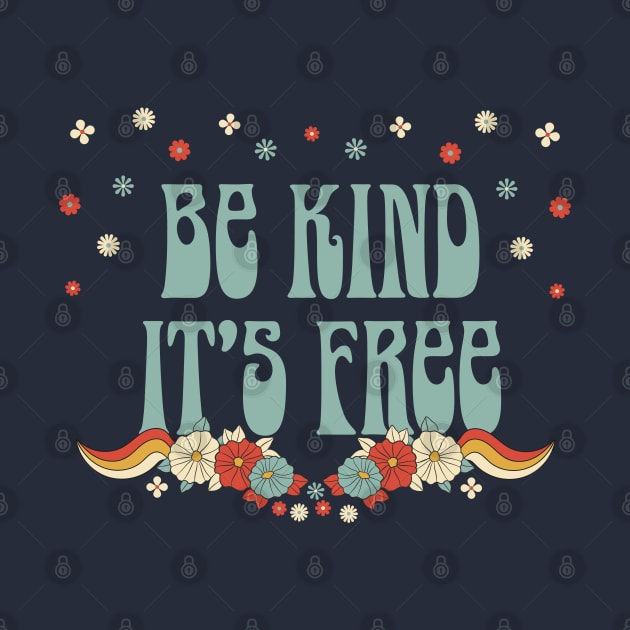 Be Kind its Free Retro 1970s by kolakiss